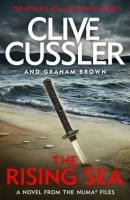 The Rising Sea. Autor: Clive Cussler, Graham-Brown Robin. SmakLiter.pl Okładka książki The Rising Sea