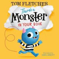 There's a Monster in Your Book. Autor: Tom Fletcher. SmakLiter.pl Okładka książki There's a Monster in Your Book