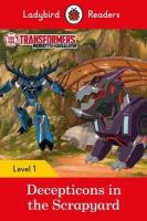 Opakowanie Transformers: Decepticons in the Scrapyard Ladybird Readers Level 1