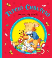 Okładka książki Tupcio Chrupcio. Umiem się dzielić