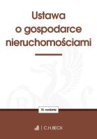 Ustawa o gospodarce nieruchomościami. Autor: praca zbiorowa. SmakLiter.pl Okładka książki Ustawa o gospodarce nieruchomościami