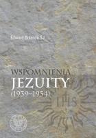 Okładka książki Wspomnienia jezuity (1939-1954)
