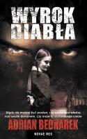 Wyrok diabła. Autor: Bednarek Adrian. SmakLiter.pl Okładka książki Wyrok diabła