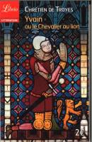 Yvain le Chevalier au lion. Autor: de Troyes Chretien. SmakLiter.pl Okładka książki Yvain le Chevalier au lion