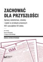 Zachować dla przyszłości. Autor: Michalski Grzegorz, Iwonna Michalska (red.). SmakLiter.pl Okładka książki Zachować dla przyszłości