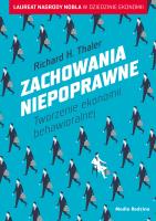 Zachowania niepoprawne. Autor: Richard  H. Thaler. SmakLiter.pl Okładka książki Zachowania niepoprawne