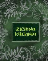 Okładka książki Zielona kuchnia