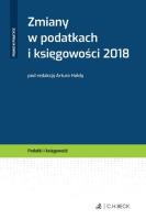 Okładka książki Zmiany w podatkach i księgowości 2018