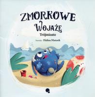 Zmorkowe wojaże Trójmiasto. Autor: Matusik Halina. SmakLiter.pl Okładka książki Zmorkowe wojaże Trójmiasto