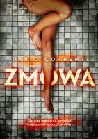 Zmowa. Autor: Correnti Dario. SmakLiter.pl Okładka książki Zmowa