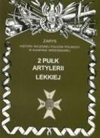 2 Pułk Artylerii Lekkiej. Autor: Piotr Zarzycki. SmakLiter.pl Okładka książki 2 Pułk Artylerii Lekkiej