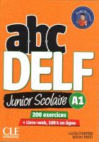 ABC DELF A1 junior scolaire książka + DVD + zawartość online 2ed. Autor: Chapiro Lucile, Payet Adrien. SmakLiter.pl Okładka książki ABC DELF A1 junior scolaire książka + DVD + zawartość online 2ed