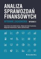 Analiza sprawozdań finansowych Wybrane zagadnienia. Autor: Sokół Aneta, Owidia-Surmacz Anna, Brojak-Trzaskowska Małgorzata, Porada-Rochoń Małgorzata. SmakLiter.pl Okładka książki Analiza sprawozdań finansowych Wybrane zagadnienia