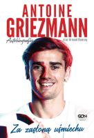 Okładka książki Antoine Griezmann. Za zasłoną uśmiechu . Autobiogr