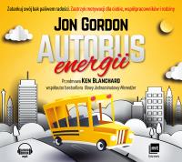 Autobus energii. Autor: Jon Gordon. SmakLiter.pl Okładka książki Autobus energii