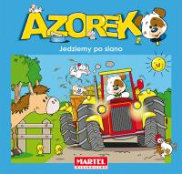 Okładka książki Azorek Jedziemy po siano