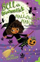 Bella Broomstick: Halloween Havoc 3. Autor: Kuenzler Lou. SmakLiter.pl Okładka książki Bella Broomstick: Halloween Havoc 3