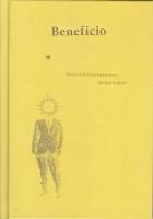 Beneficio. Autor: Kalicki Michał, Gawronkiewicz Krzysztof. SmakLiter.pl Okładka książki Beneficio