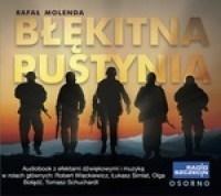 Błękitna Pustynia audiobook. Autor: Molenda Rafał. SmakLiter.pl Okładka książki Błękitna Pustynia audiobook