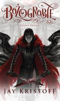 Bożogrobie. Księga 2. Autor: Kristoff Jay. SmakLiter.pl Okładka książki Bożogrobie. Księga 2