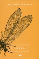 Chwila. Edycja specjalna. Autor: Wisława Szymborska. SmakLiter.pl Okładka książki Chwila. Edycja specjalna