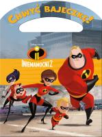 Okładka książki Chwyć bajeczkę! Iniemamocni 2