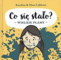 Okładka książki Co się stało Wielkie plamy
