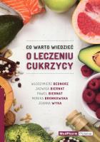 Co warto wiedzieć o leczeniu cukrzycy. Autor: Bednorz Włodzimierz, Biernat Jadwiga, Biernat Paweł. SmakLiter.pl Okładka książki Co warto wiedzieć o leczeniu cukrzycy