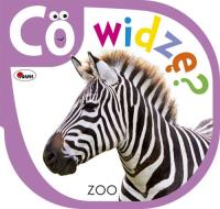 Okładka książki Co widzę Zoo