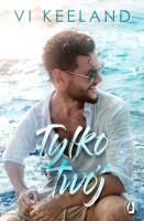 Cole Tom 1 Tylko twój. Autor: Vi Keeland. SmakLiter.pl Okładka książki Cole Tom 1 Tylko twój