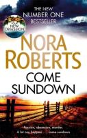 Come Sundown. Autor: Nora Roberts. SmakLiter.pl Okładka książki Come Sundown