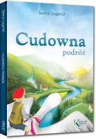 Cudowna podróż. Autor: Selma Lagerlöf. SmakLiter.pl Okładka książki Cudowna podróż