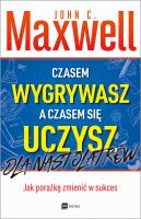 Okładka książki Czasem wygrywasz, a czasem się uczysz. Dla nastolatków