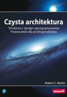 Czysta architektura. Autor: Martin Robert C.. SmakLiter.pl Okładka książki Czysta architektura