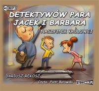 Detektywów para, Jacek i Barbara. Naszyjnik królowej - Audiobook. Autor: Rekosz Dariusz. SmakLiter.pl Okładka książki Detektywów para, Jacek i Barbara. Naszyjnik królowej - Audiobook
