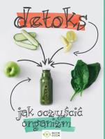 Okładka książki Detoks Jak oczyścić organizm
