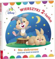 Disney Maluch Wierszyki dwulatka na dobranoc. Autor: Katarzyna Kmieć-Krzewniak. SmakLiter.pl Okładka książki Disney Maluch Wierszyki dwulatka na dobranoc