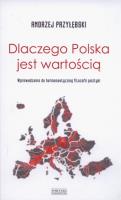 Okładka książki Dlaczego Polska jest wartością