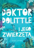 Doktor Dolittle. Lektury. Autor: Hugh Loftinga. SmakLiter.pl Okładka książki Doktor Dolittle. Lektury