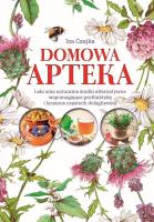 Domowa Apteka w.2018. Autor: Izabela Czajka-Stachowicz. SmakLiter.pl Okładka książki Domowa Apteka w.2018