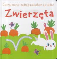 Okładka książki Dotknij, poczuj i podążaj po śladzie - Zwierzęta
