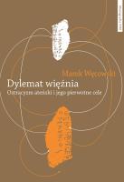 Dylemat więźnia.. Autor: Węcowski Marek. SmakLiter.pl Okładka książki Dylemat więźnia.