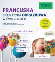 Francuska Gramatyka obrazkowa w ćwiczeniach. Autor: Opracowanie zbiorowe. SmakLiter.pl Okładka książki Francuska Gramatyka obrazkowa w ćwiczeniach