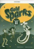 Gold Sparks 2 zeszyt ćwiczeń OXFORD. Autor: Magdalena Szpotowicz, Małgorzata Szulc-Kurpaska. SmakLiter.pl Okładka książki Gold Sparks 2 zeszyt ćwiczeń OXFORD