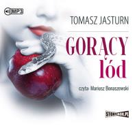 Gorący lód - Audiobook. Autor: Tomasz Jastrun. SmakLiter.pl Okładka książki Gorący lód - Audiobook