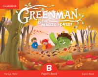 Greenman and the Magic Forest B Pupil's Book with Stickers and Pop-outs. Autor: Miller Marilyn, Elliott Karen. SmakLiter.pl Okładka książki Greenman and the Magic Forest B Pupil's Book with Stickers and Pop-outs