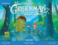 Greenman and the Magic Forest Starter Pupil's Book with Stickers and Pop-outs. Autor: Miller Marilyn, Elliott Karen. SmakLiter.pl Okładka książki Greenman and the Magic Forest Starter Pupil's Book with Stickers and Pop-outs