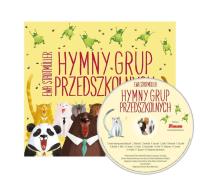 Hymny grup przedszkolnych. Autor: Stadtmuller Ewa. SmakLiter.pl Okładka książki Hymny grup przedszkolnych