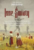 Inne Światy. Autor: Żulczyk Jakub, Aleksandra Zielińska, Robert J. Szmidt, Łukasz Orbitowski, Remigiusz Mróz, Małecki Jakub, Kańtoch Anna, Jadowska Aneta, Jacek Dukaj, Chutnik Sylwia, Jakub Różalski. SmakLiter.pl Okładka książki Inne Światy