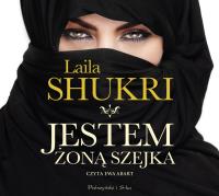 Jestem żoną szejka audiobook. Autor: Laila Shukri, Ewa Abart. SmakLiter.pl Okładka książki Jestem żoną szejka audiobook